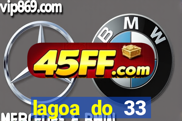 lagoa do 33 ourolandia bahia